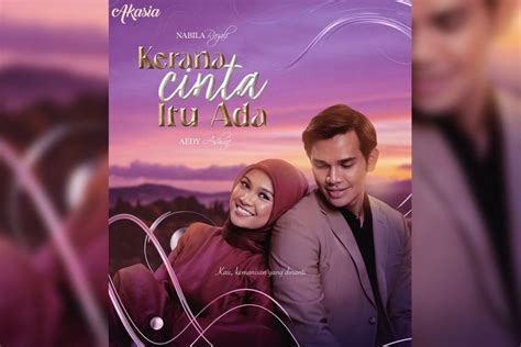 akasiaslot|Saksikan 'Kerana Cinta Itu Ada' Di Slot Akasia, 7 Malam Di TV3!.
